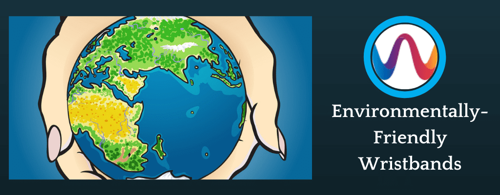 Environmentally-Friendly Wristbands